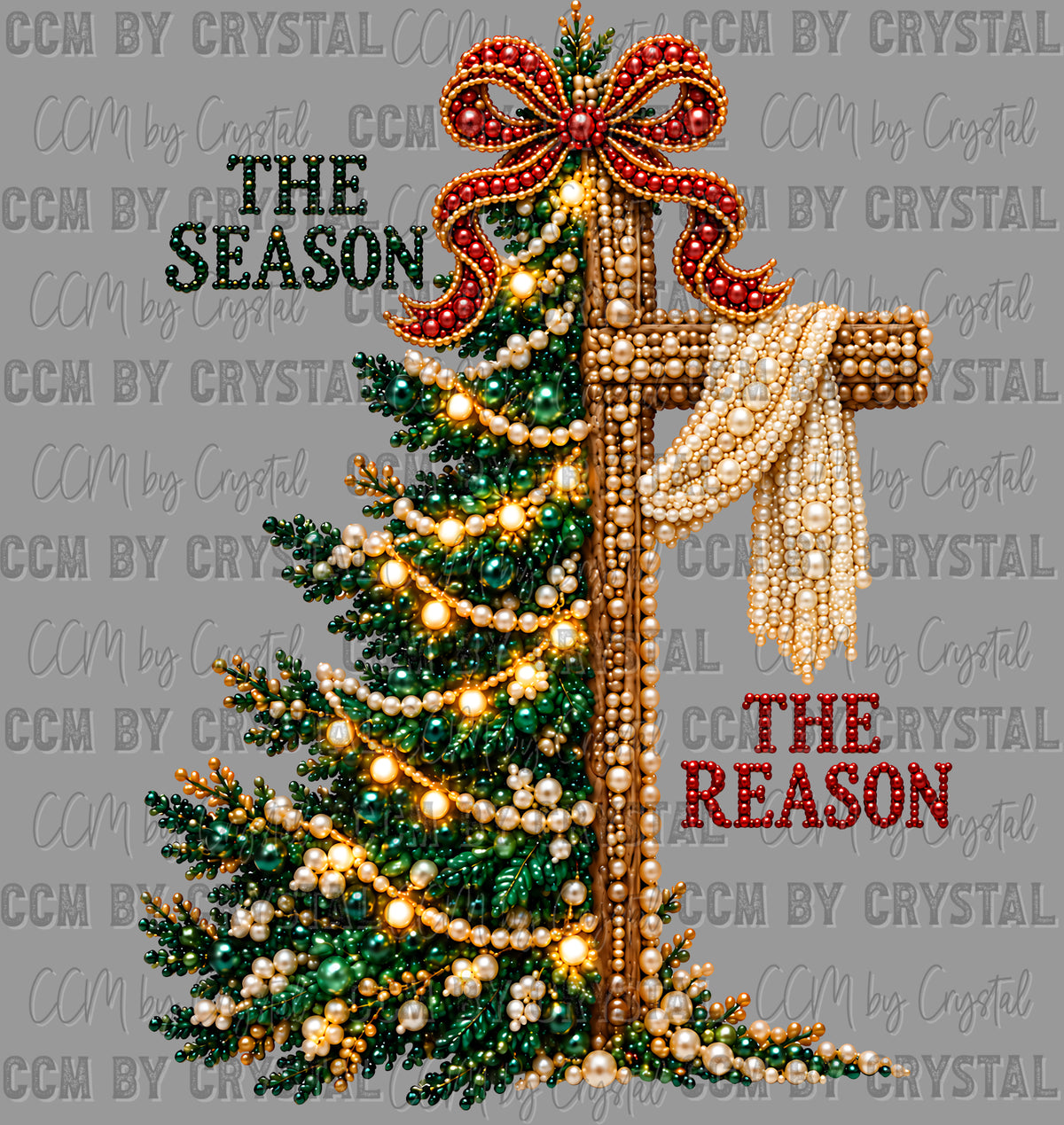 The Season the Reason Faith Christmas Faux Pearls Ready to Press Transfer DTF Transfer
