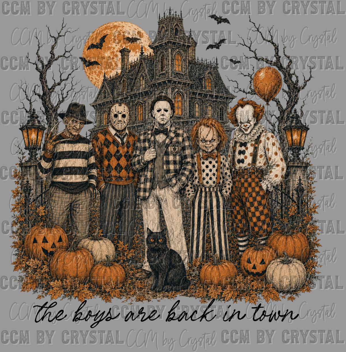 Back in town Boys Horror Movie Halloween Ready to Press Transfer DTF Transfer Sublimation Transfer