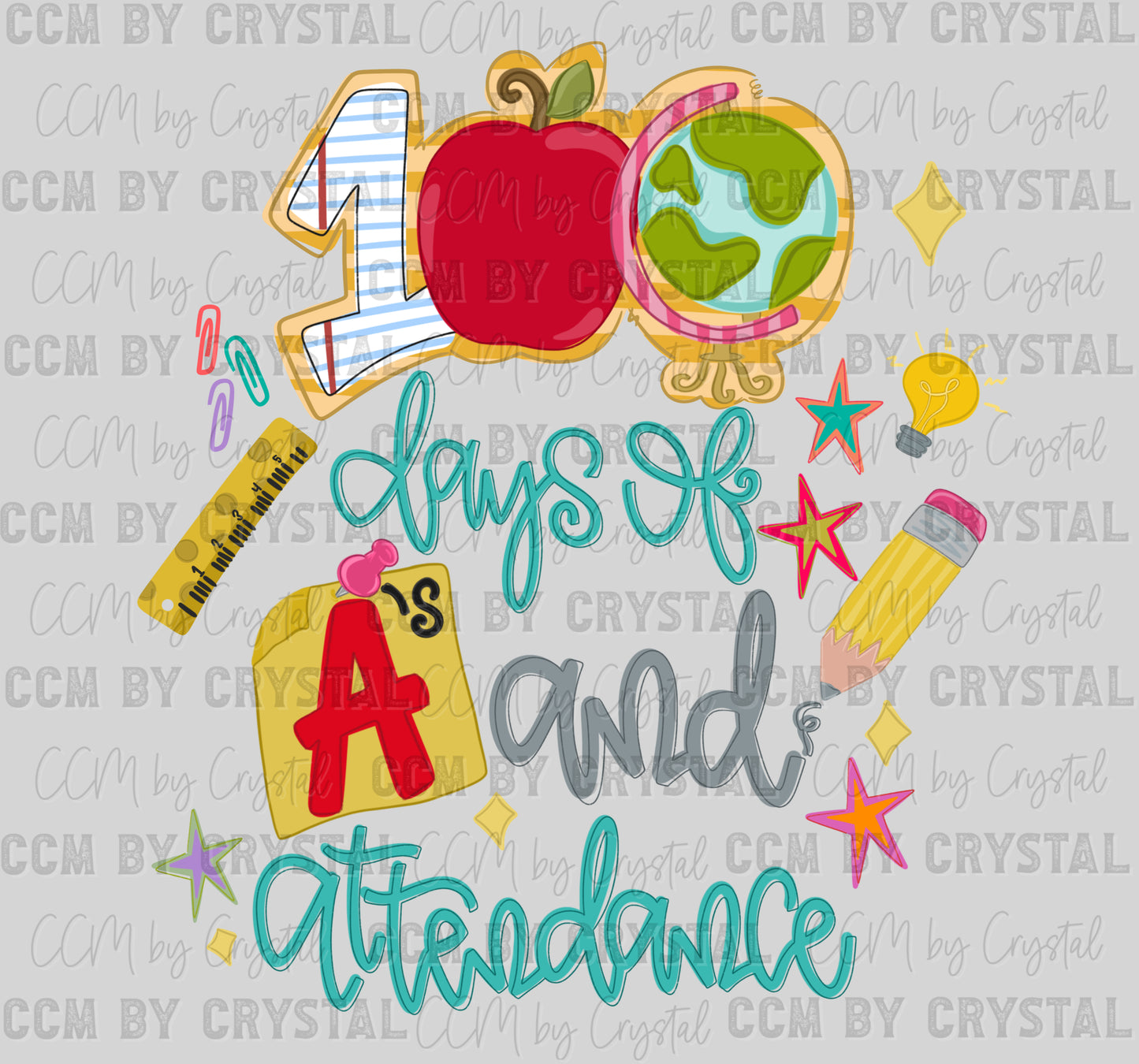 100 Days of A's and Attendance Ready to Press Instant Peel DTF Transfers Sublimation Transfers