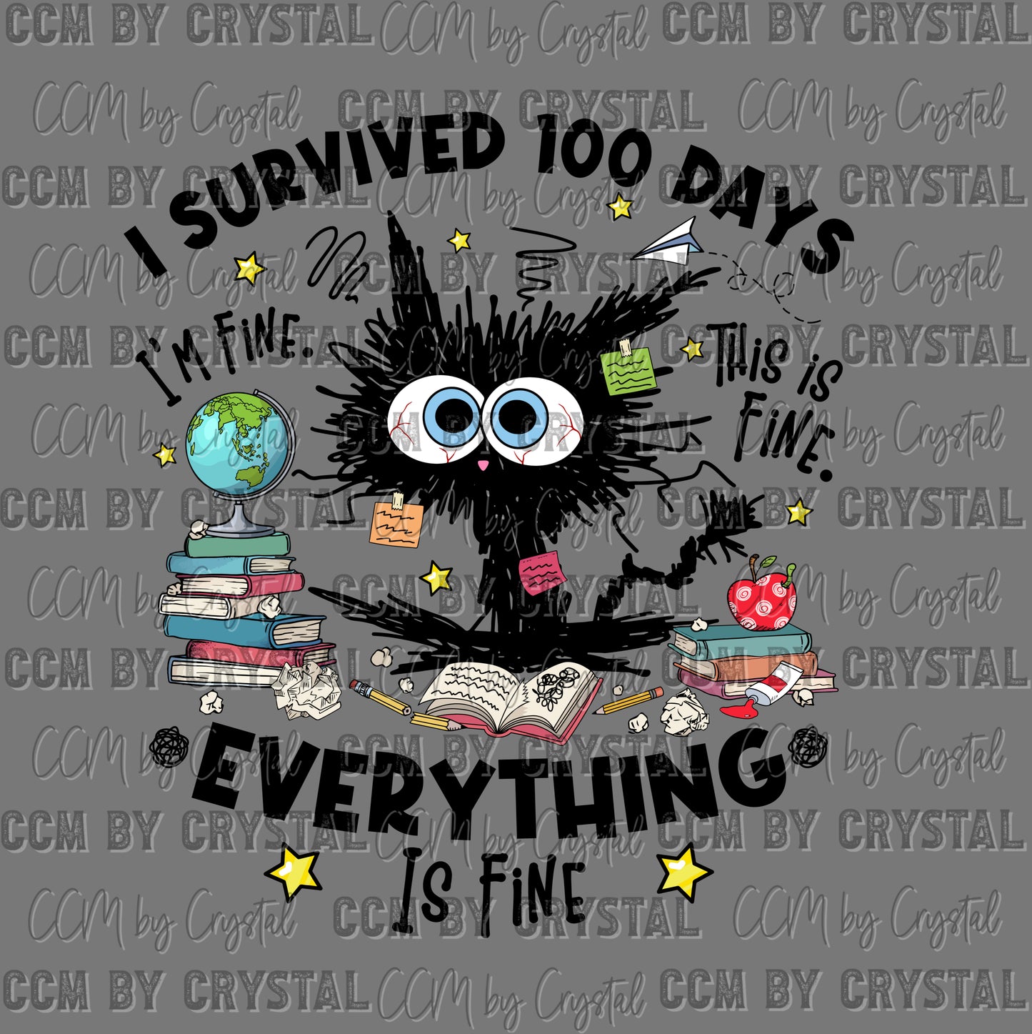 100 days of School Everything is Fine Ready to Press Instant Peel DTF Transfers Sublimation Transfers