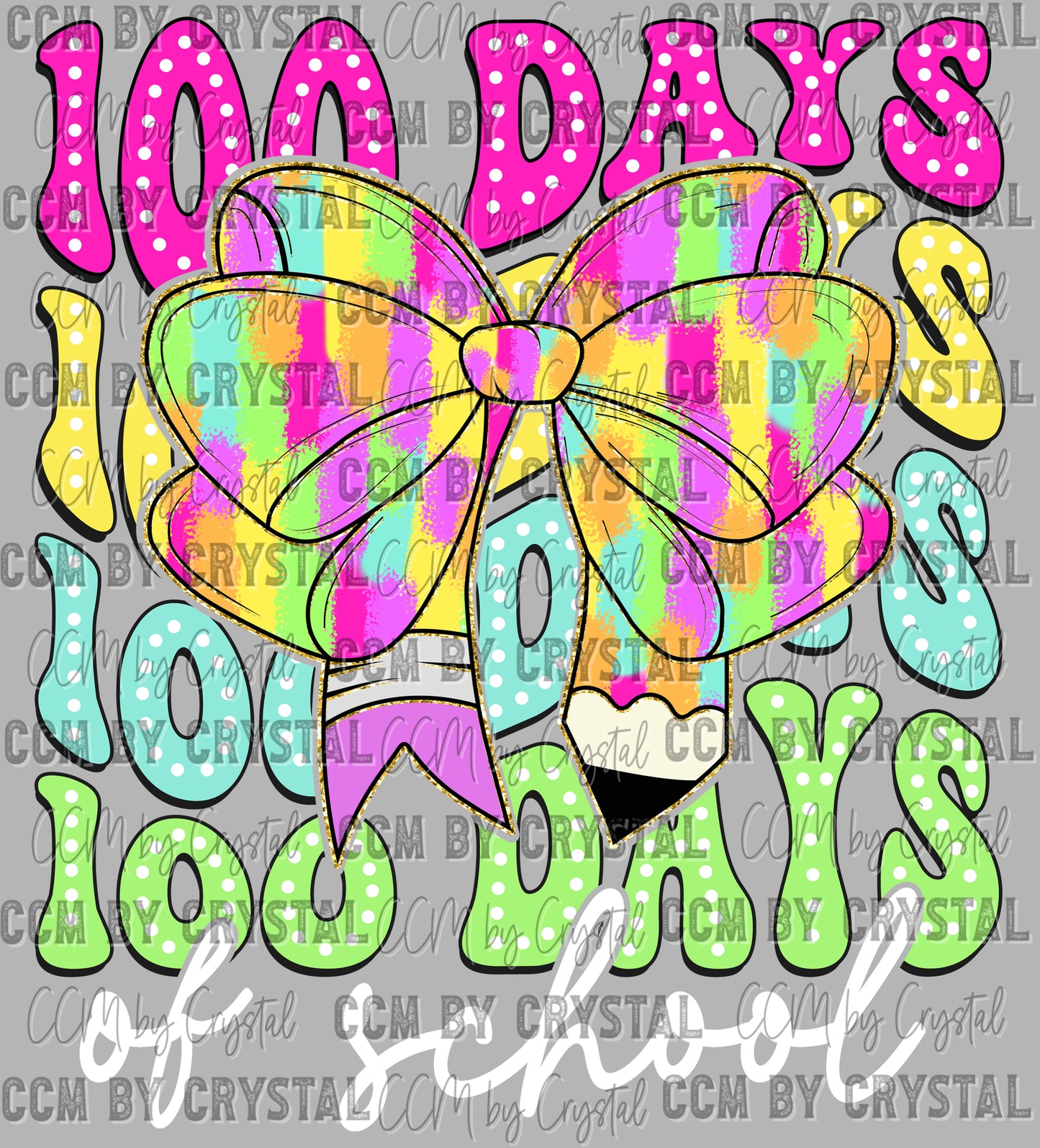 100 Days of School Ready to Press Transfer DTF Transfer