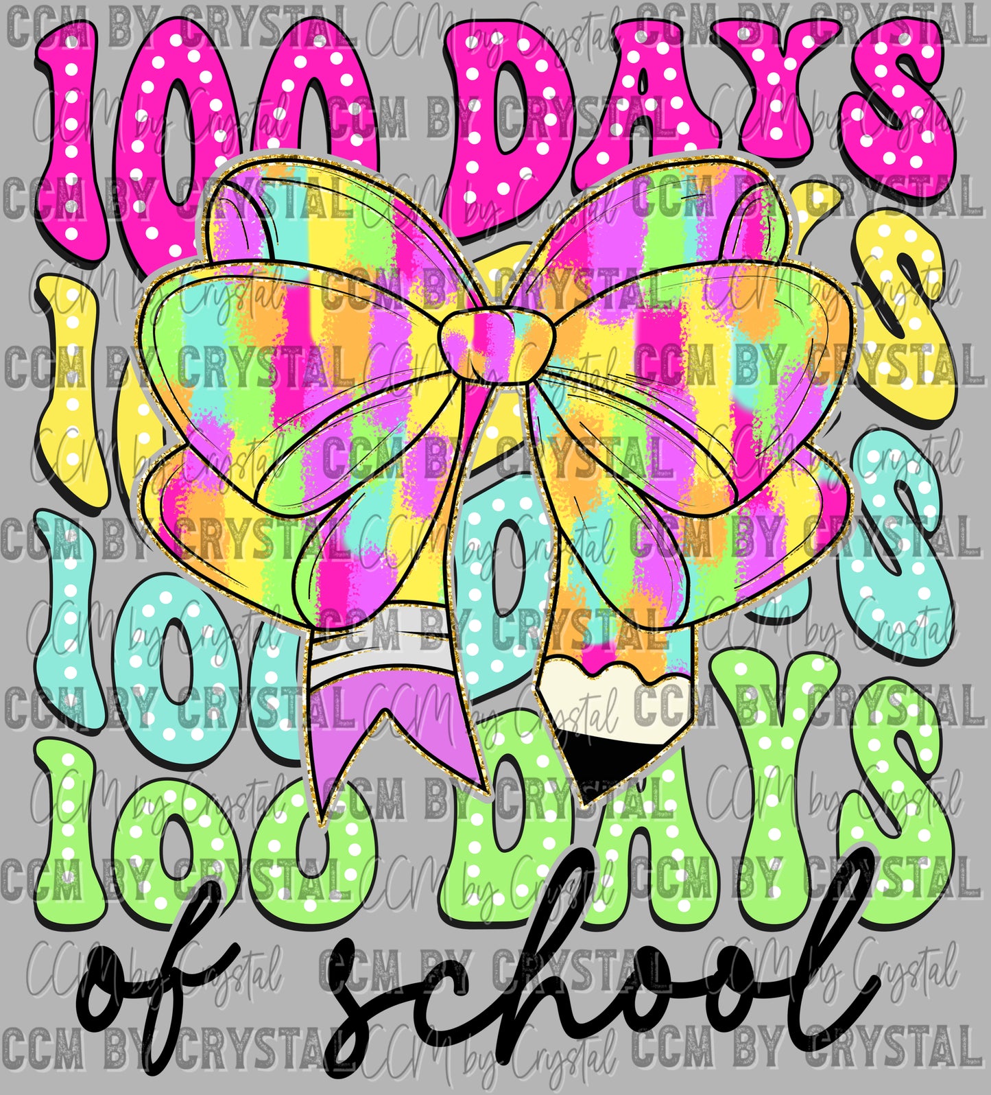 100 Days of School Ready to Press Transfer DTF Transfer Sublimation Transfer
