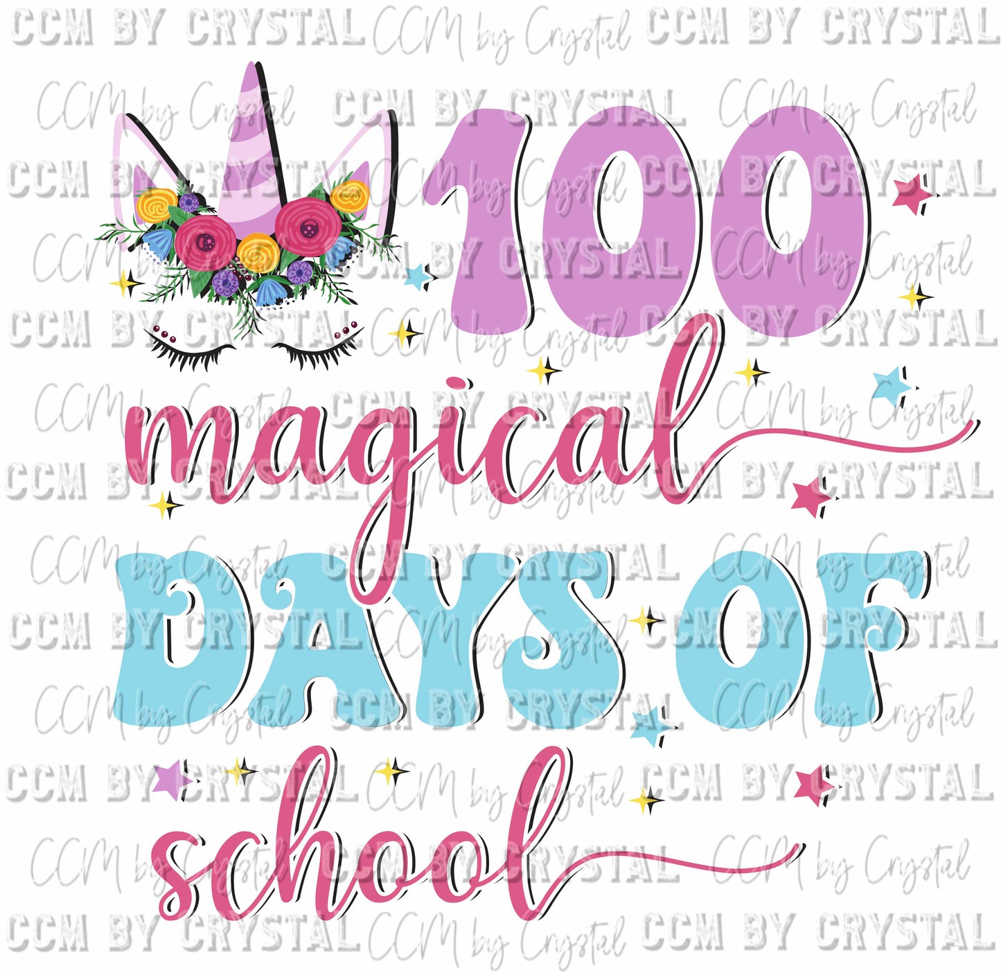 100 Magical Days of School Ready to Press Transfer
