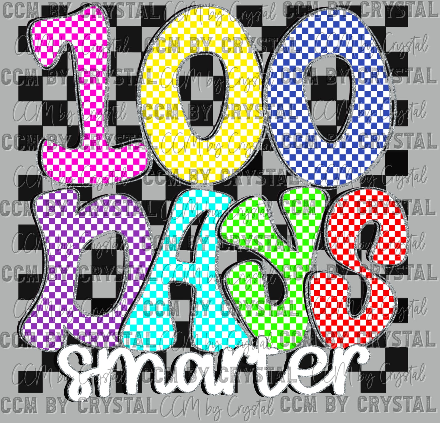 100 Days Smarter Ready to Press Transfer DTF Transfer Sublimation Transfer