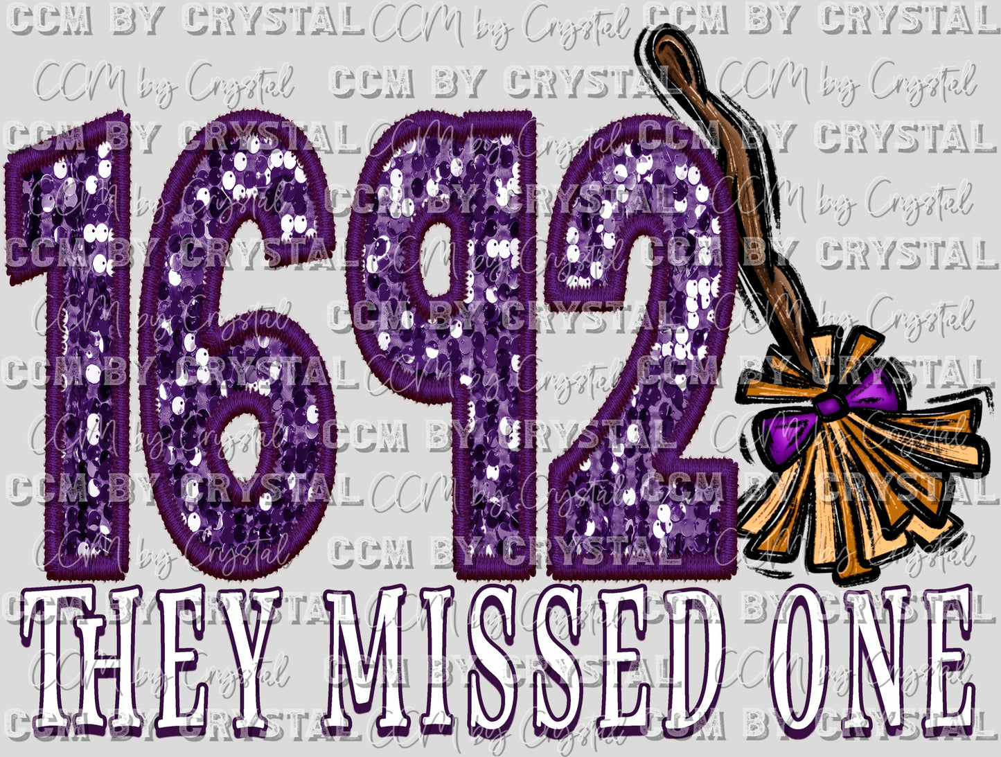 1692 They Missed One Salem Witch Trials Halloween Faux Sequins Faux Embroidery Ready to Press Transfer