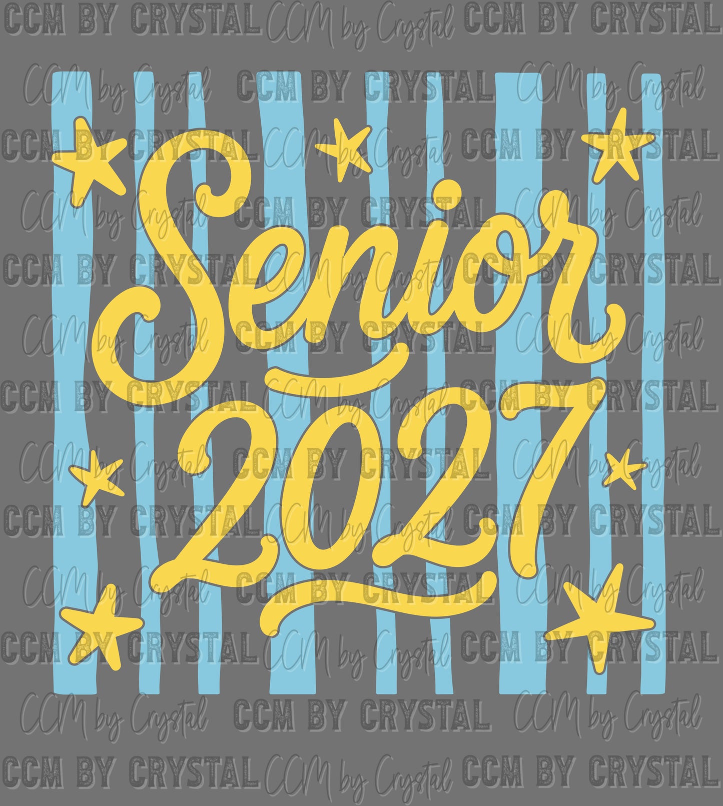 Senior 2027 Back to School Ready to Press DTF Transfers Sublimation Transfers