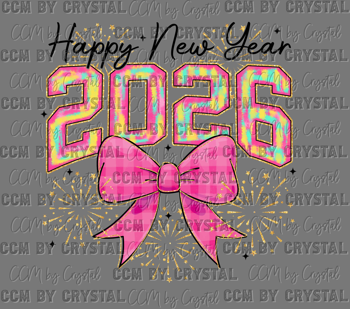 Happy New Year 2026 Pink Colorful Ready to Press Instant Peel DTF Transfers Sublimation Transfers