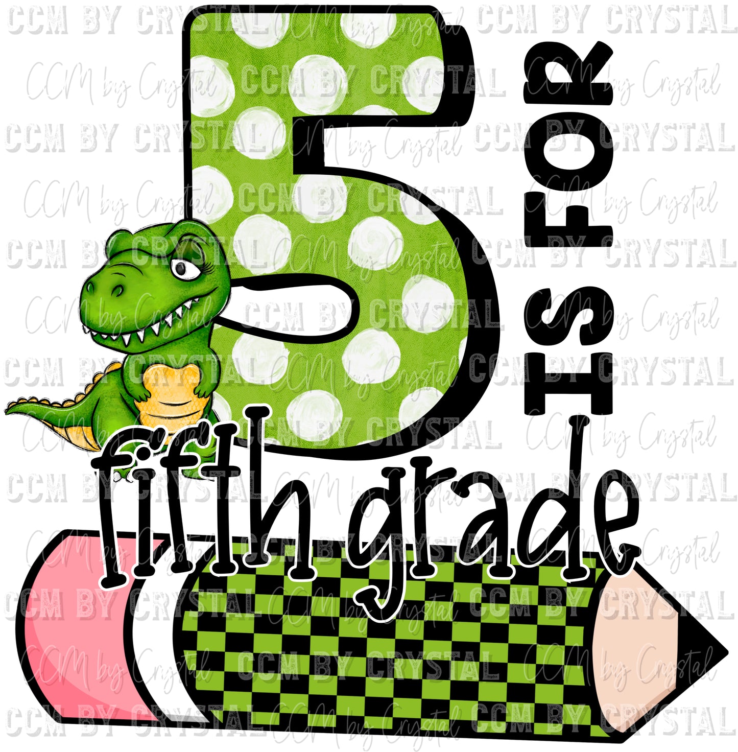 5 is for Fifth Grade Dinosaur School Ready to Press Transfer DTF Transfer Sublimation Transfer