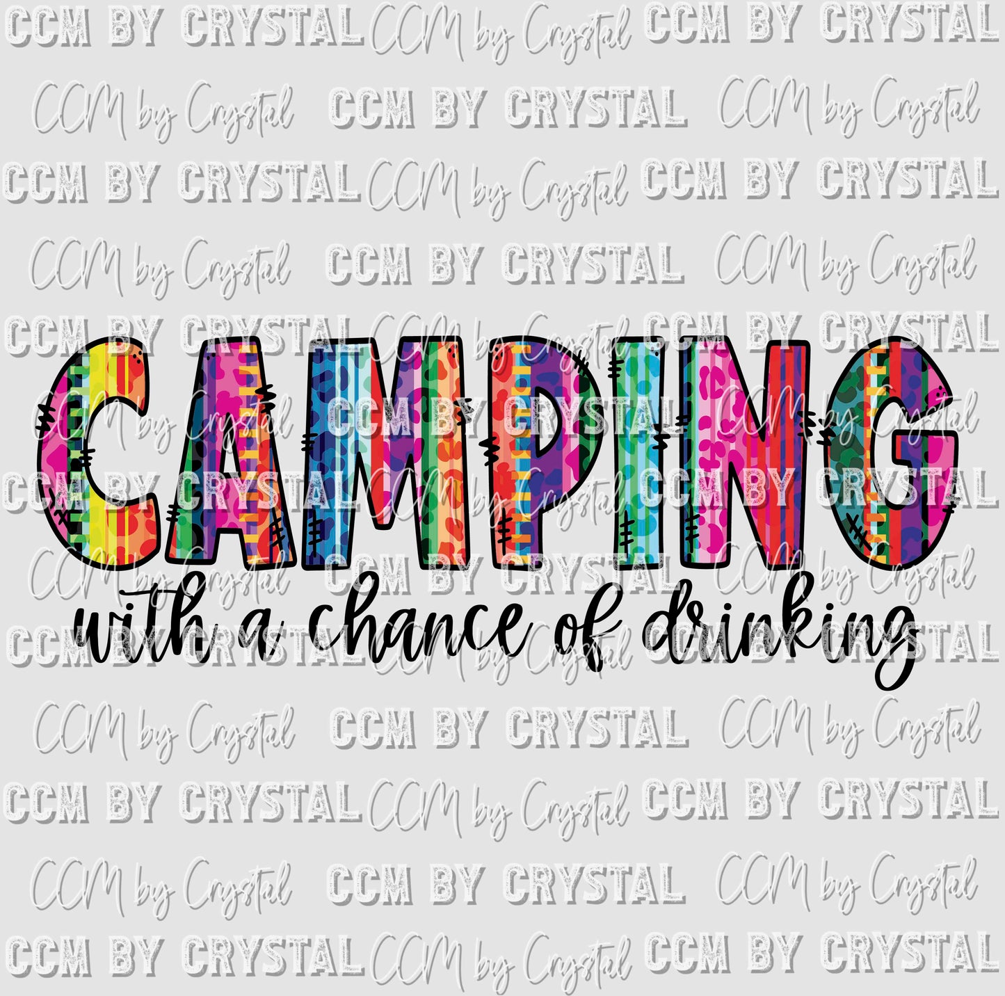 Camping with a Chance of Drinking Ready to Press Transfer
