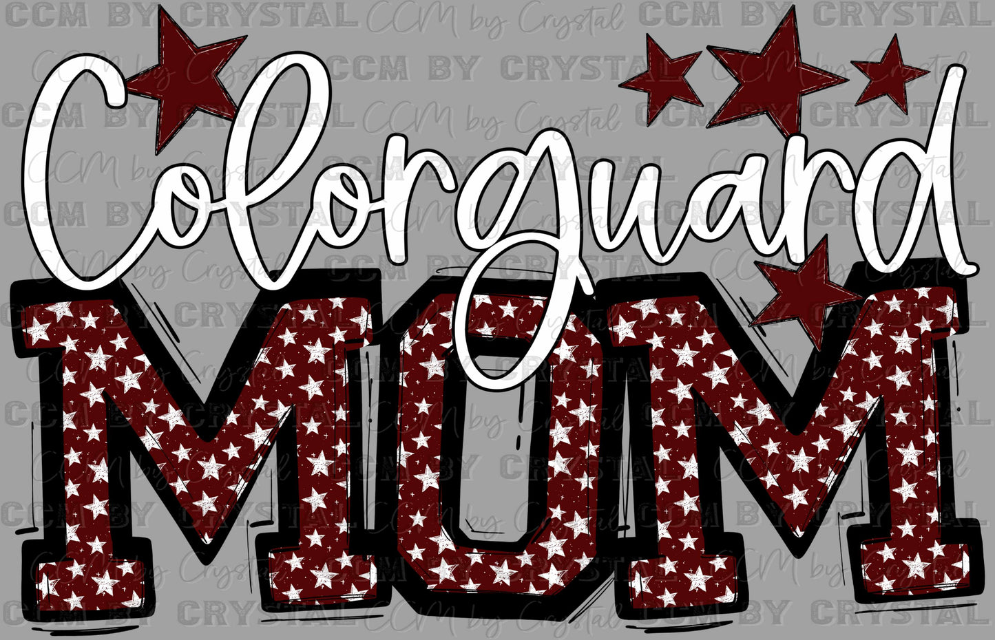 Color Guard Mom Stars Maroon Sports Mascot Ready to Press Transfer DTF Transfer Sublimation Transfer