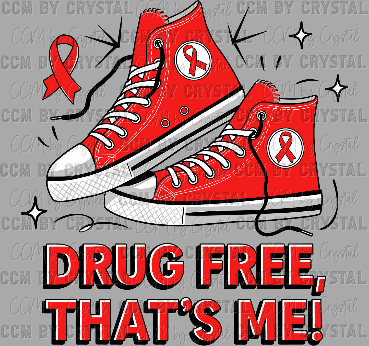 Drug Free That's Me Red Ribbon Week Ready to Press Transfer DTF Transfer Sublimation Transfer