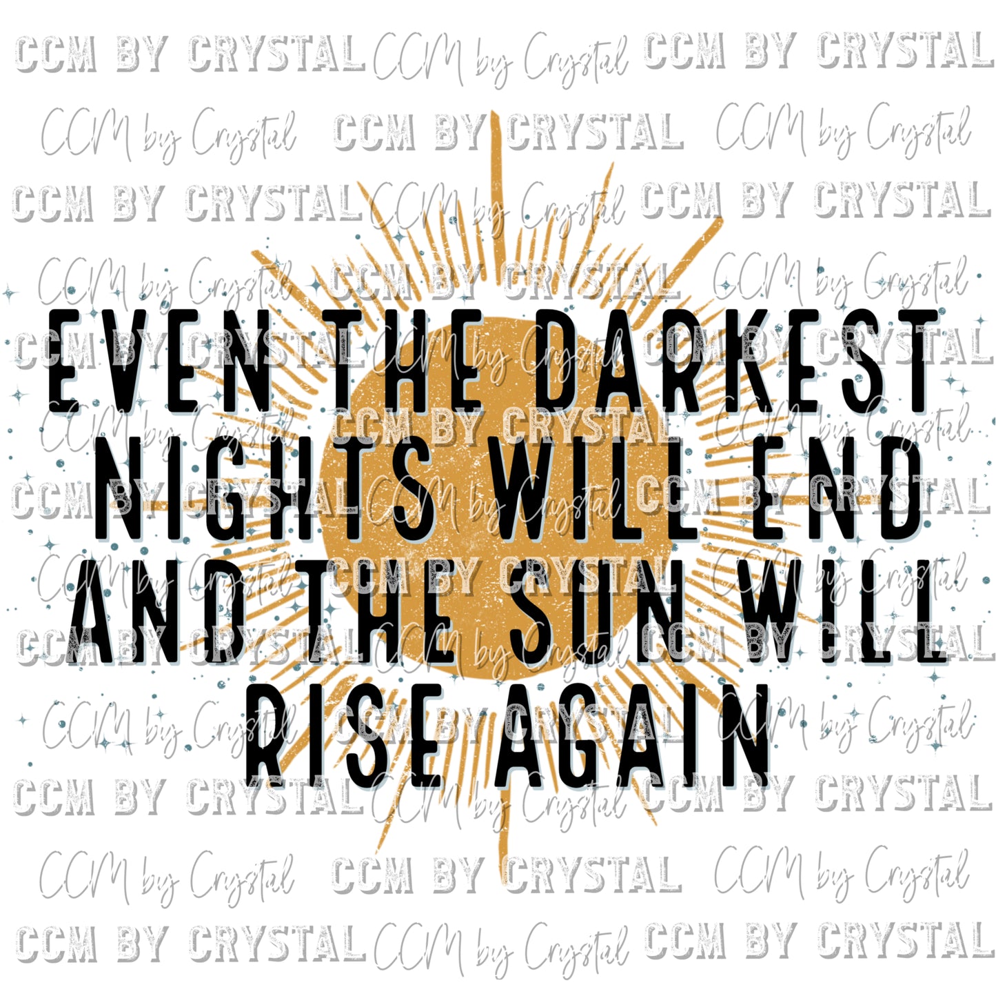 Even the Darkest Nights Will End and the Sun Will Rise Again Ready to Press Transfer