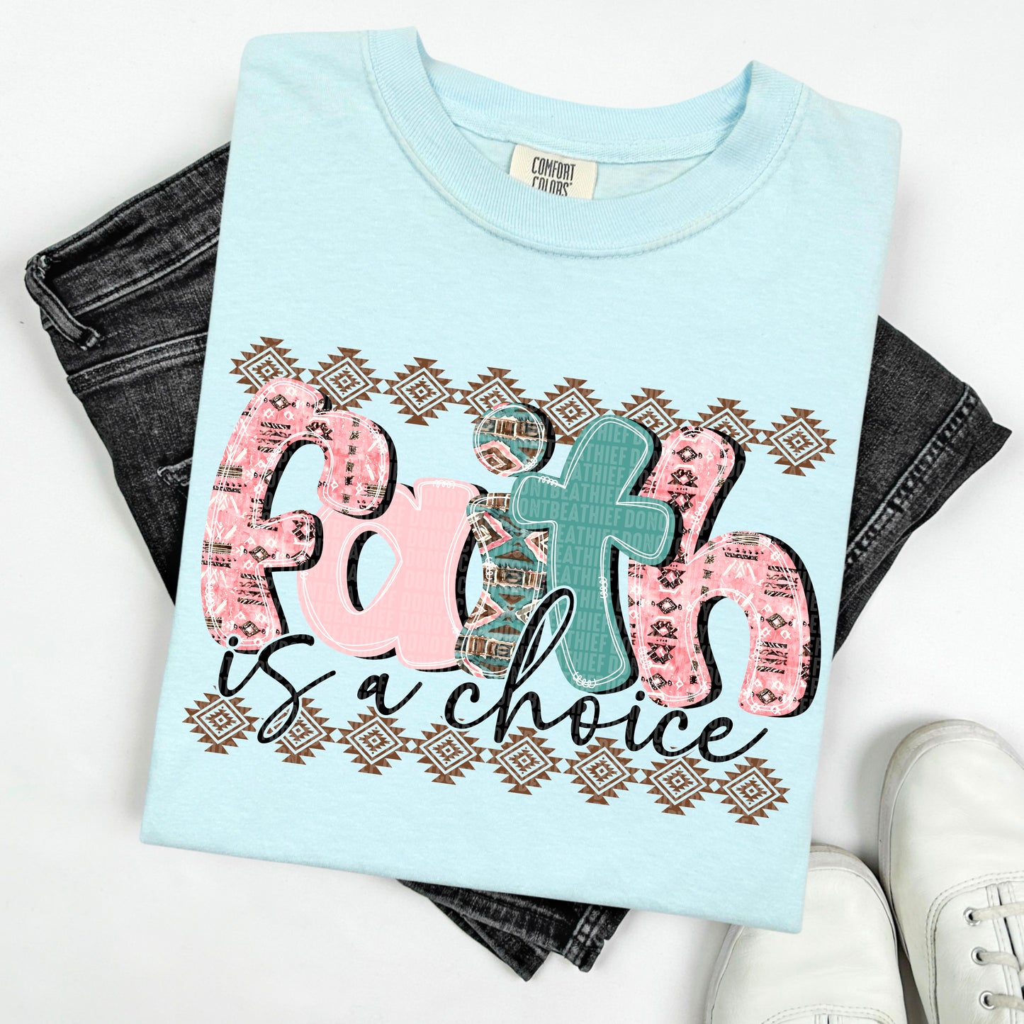 Faith is a Choice Ready to Press Transfer DTF Transfer Sublimation Transfer