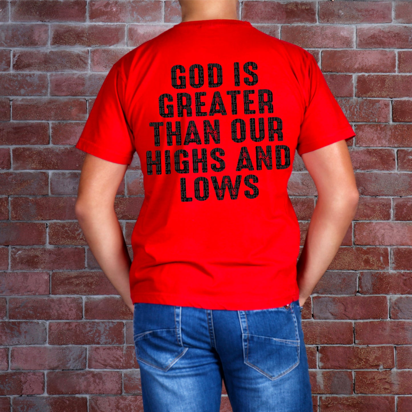 God is Greater than the Highs and Lows Ready to Press Transfer DTF Transfer Sublimation Transfer