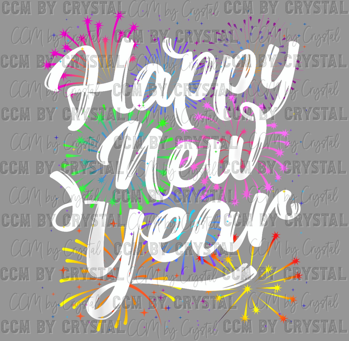 Happy New Year Fireworks Ready to Press Transfer DTF Transfer Sublimation Transfer