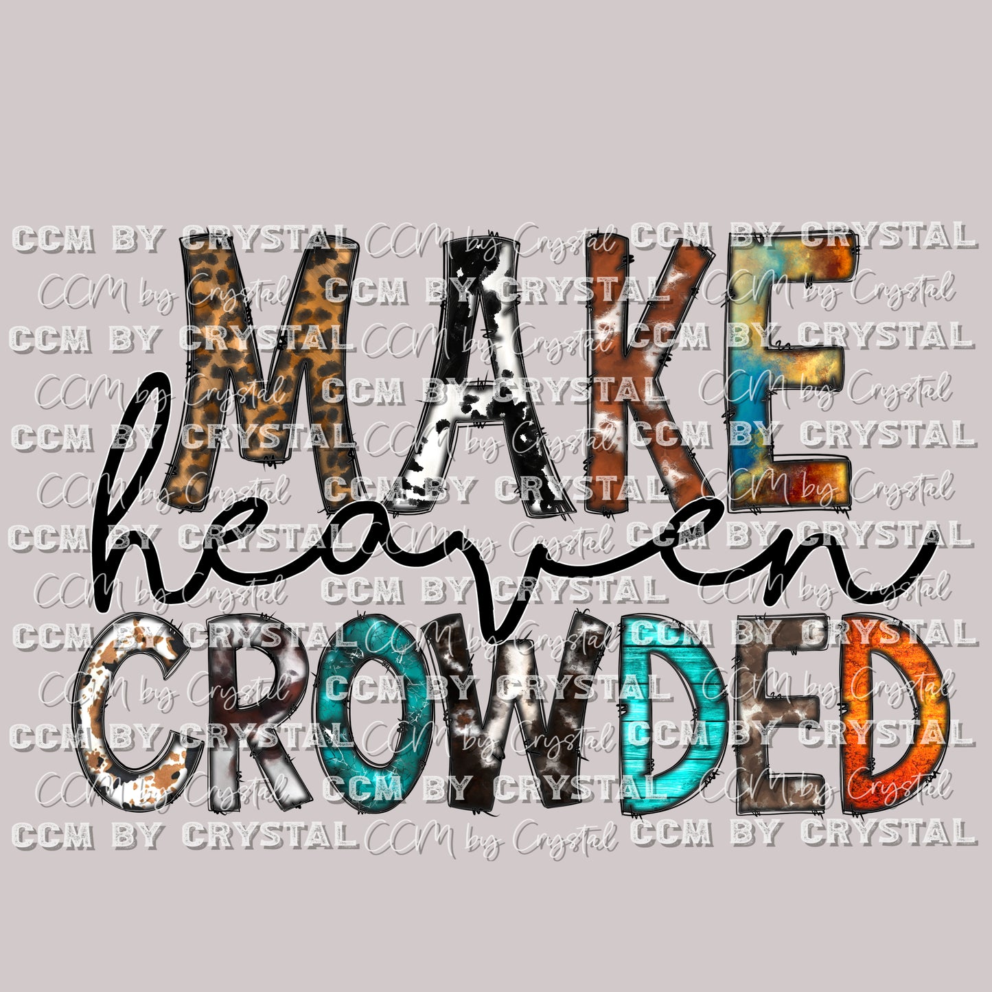 Make Heaven Crowded Christian Faith Ready to Press Transfer