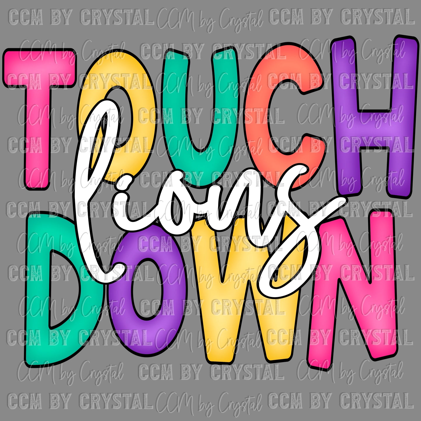 Touchdown Lions Football Mascot Ready to Press Transfer DTF Transfer Sublimation Transfer