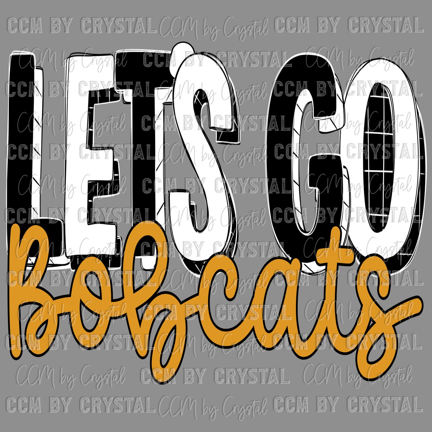 Let’s Go Bobcats Gold Mascot Ready to Press Transfer DTF Transfer Sublimation Transfer