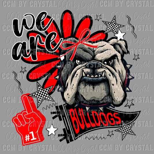 We Are Bulldogs Mascot Ready to Press Transfer DTF Transfer Sublimation Transfer