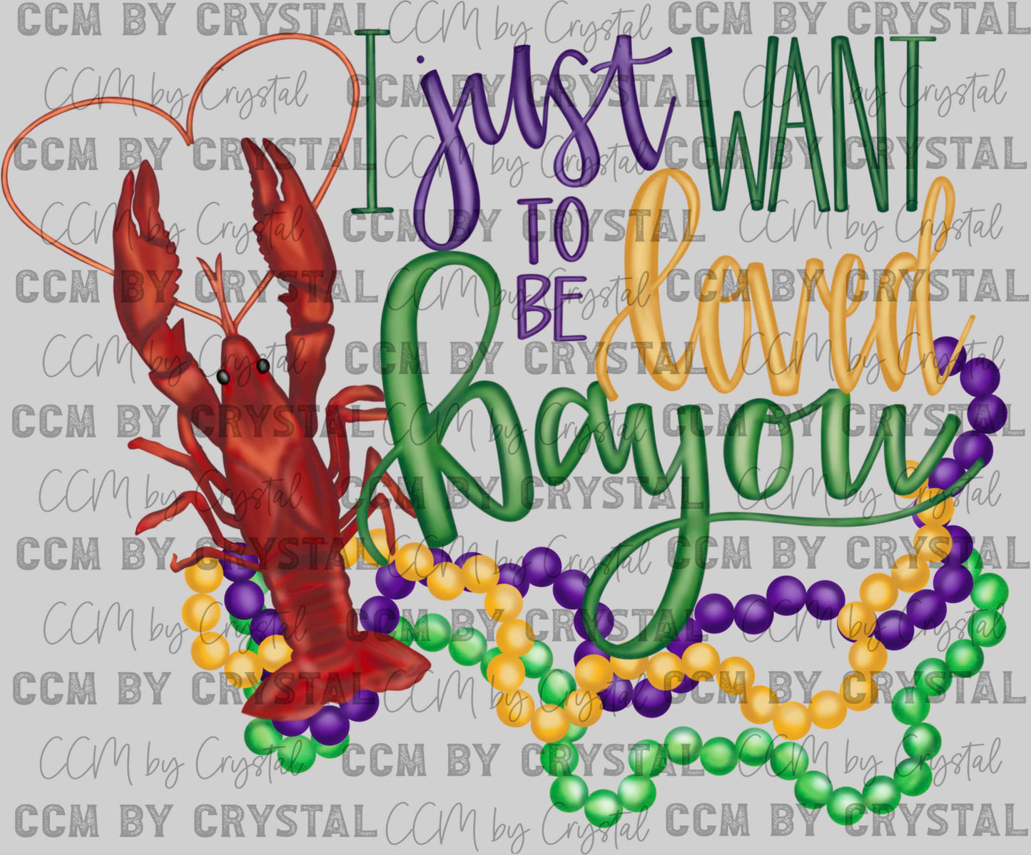 I Just Want to be Loved Bayou Mardi gras Faux Sequins Ready to Press Transfer DTF Transfer Sublimation Transfer