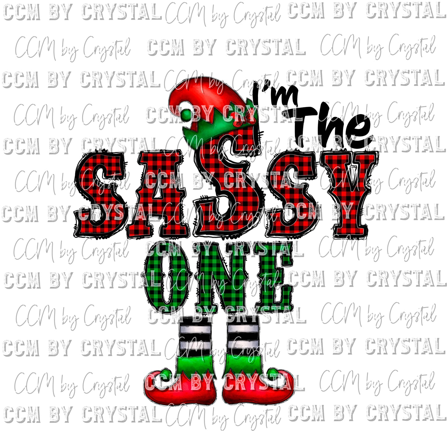 Im the Sassy One Elf Christmas Ready to Press Transfer
