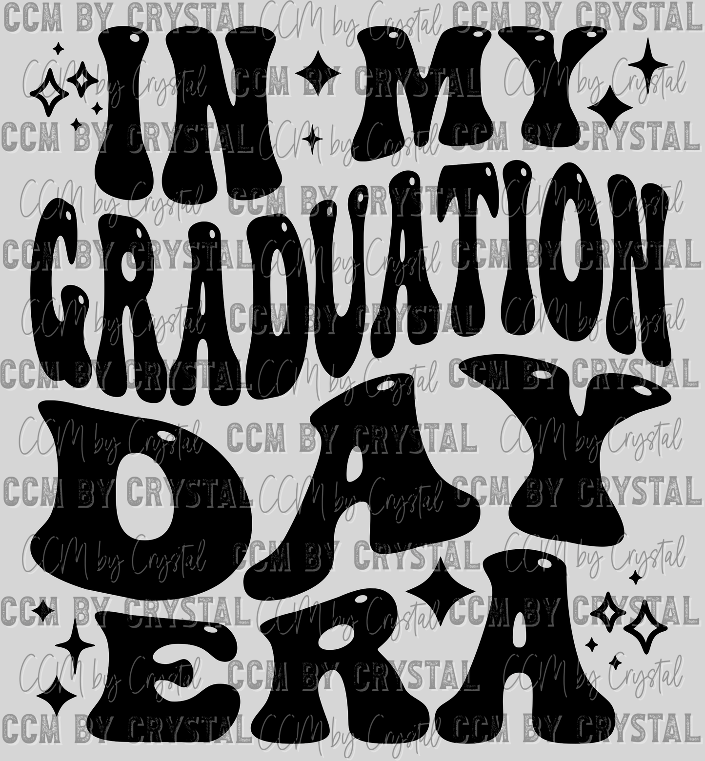 In My Graduation Day Era Ready to Press Transfer