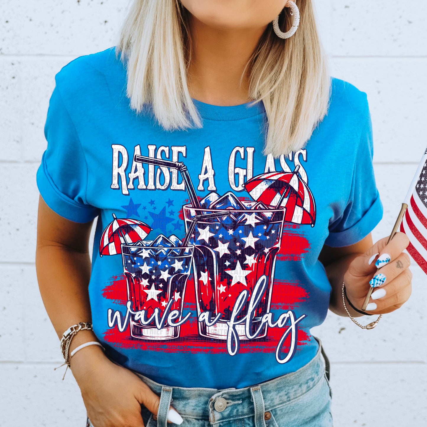 Raise A Glass Wave A Flag USA Ready to Press Transfer