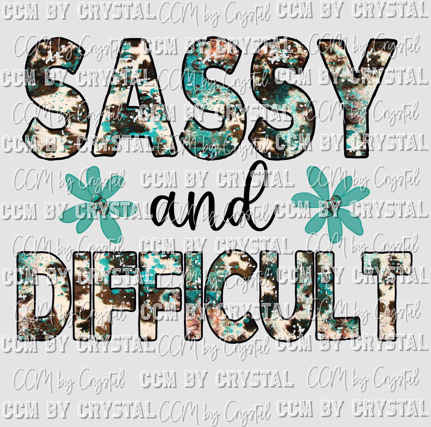 Sassy and Difficult Ready to Press Transfer