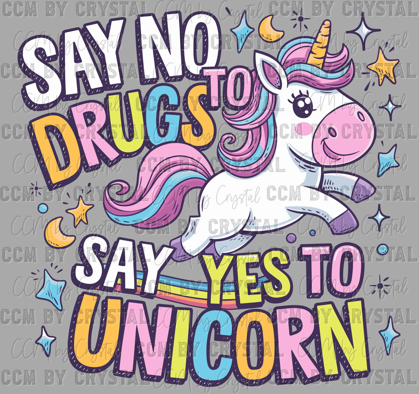 Say No to Drugs Say Yes to Unicorns Red Ribbon Week Ready to Press Transfer DTF Transfer Sublimation Transfer