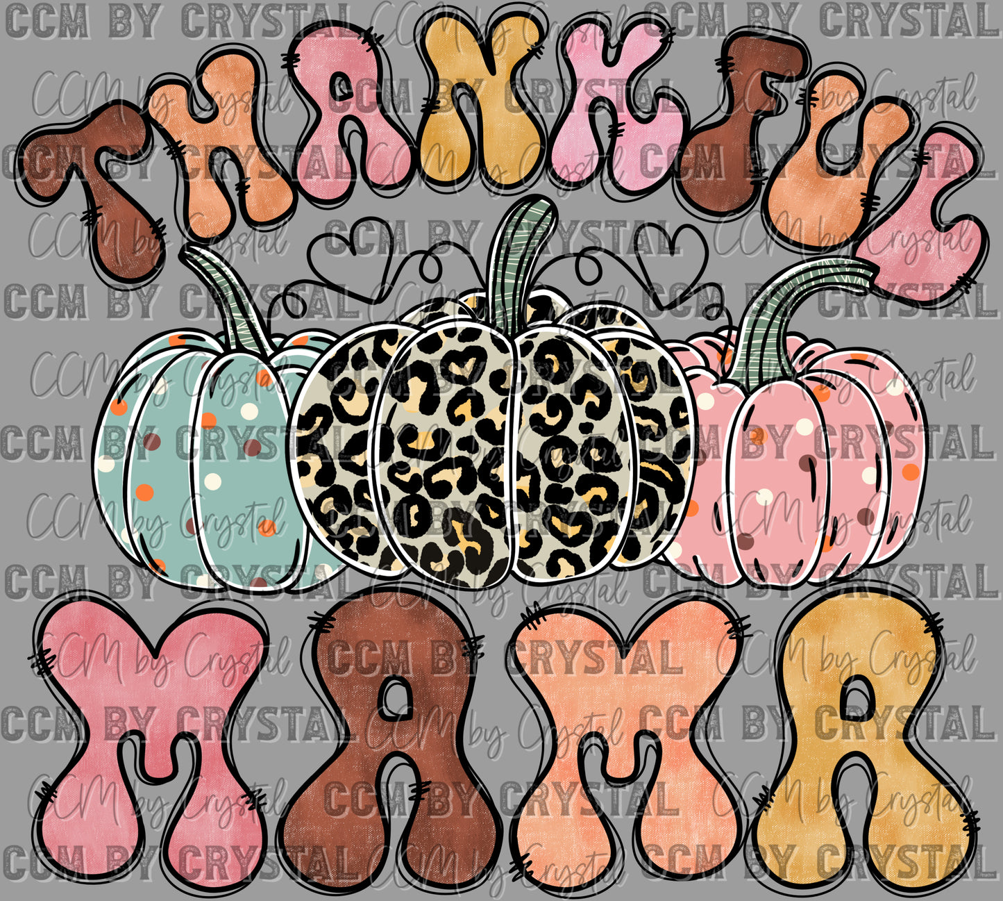 Thankful Mama Ready to Press Transfer DTF Transfer Sublimation Transfer