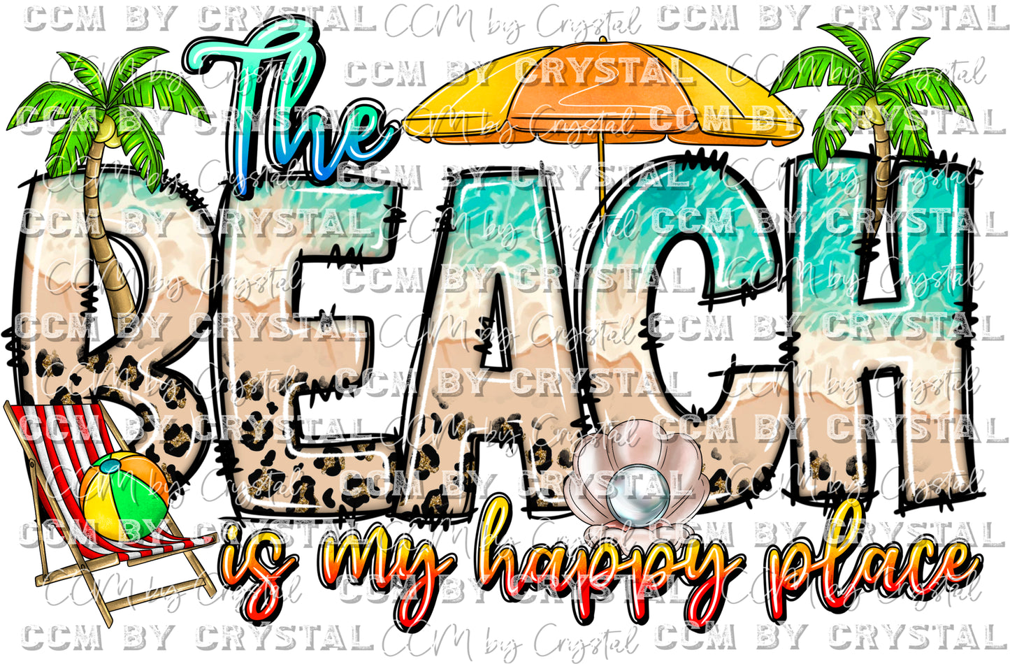 The Beach is My Happy Place Summertime Summer Ready to Press Transfer