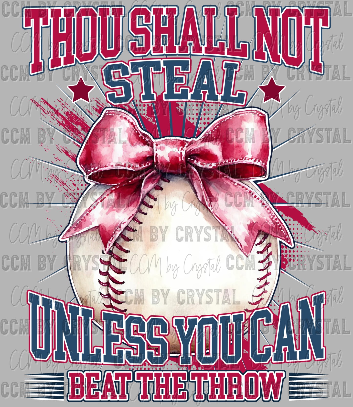 Thou Shall not Steal Baseball Ready to Press Transfer DTF Transfer Sublimation Transfer