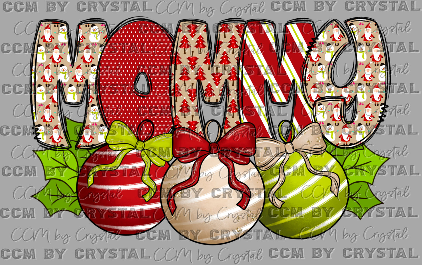 Christmas Ornaments Mommy Ready to Press Transfer DTF Transfer Sublimation Transfer