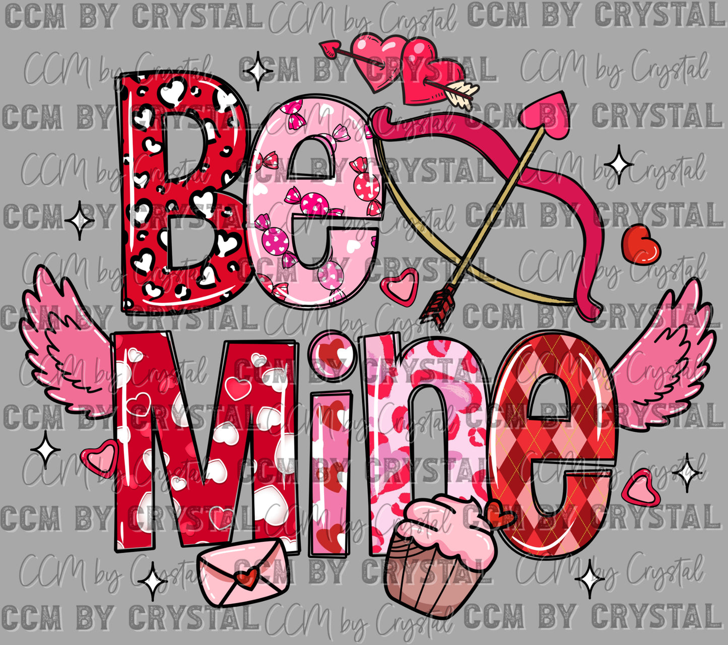 Valentines Day Be Mine Ready to Press Transfer DTF Transfer Sublimation Transfer