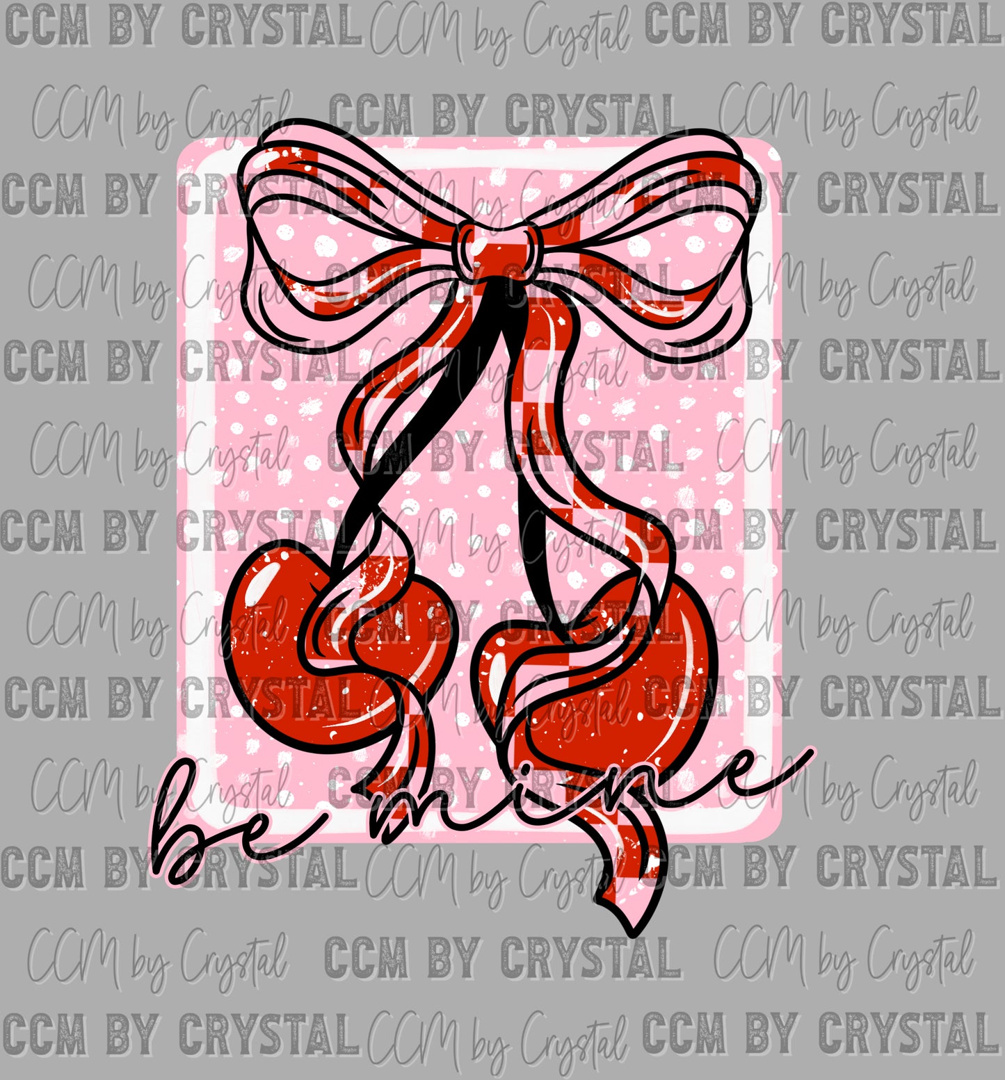 Be Mine Cherries Valentines Day Ready to Press DTF Transfers Sublimation Transfers