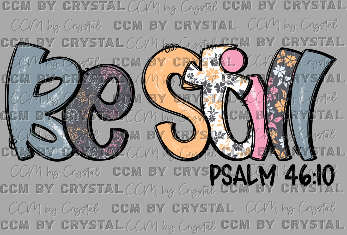 Be Still Pslam:4610 Ready to Press Transfer DTF Transfer Sublimation Transfer
