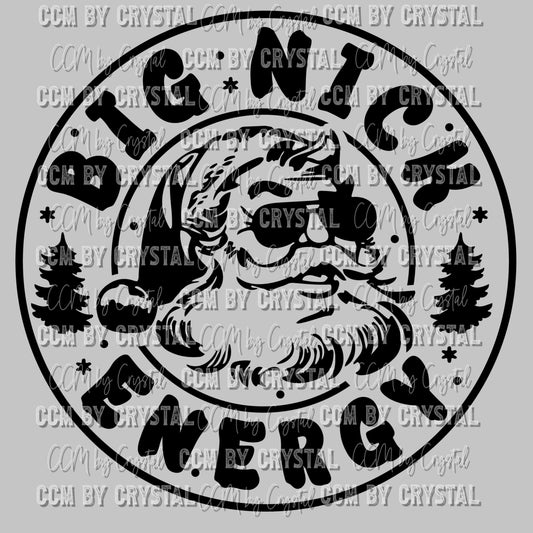 Big Nick Energy Santa Christmas Ready To Press Transfer DTF Sublimation