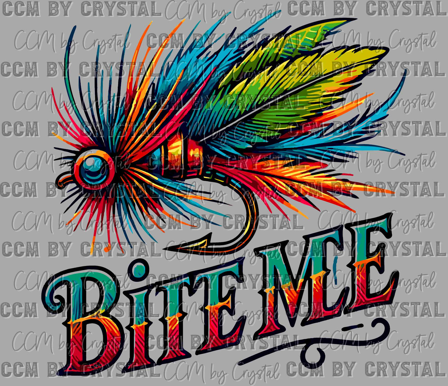 Bite Me Fishing Lure Ready to Press Transfer DTF Transfer Sublimation Transfer