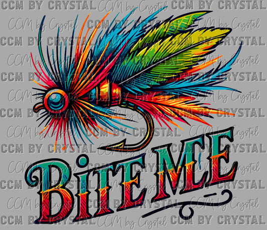 Bite Me Fishing Lure Ready to Press Transfer DTF Transfer Sublimation Transfer