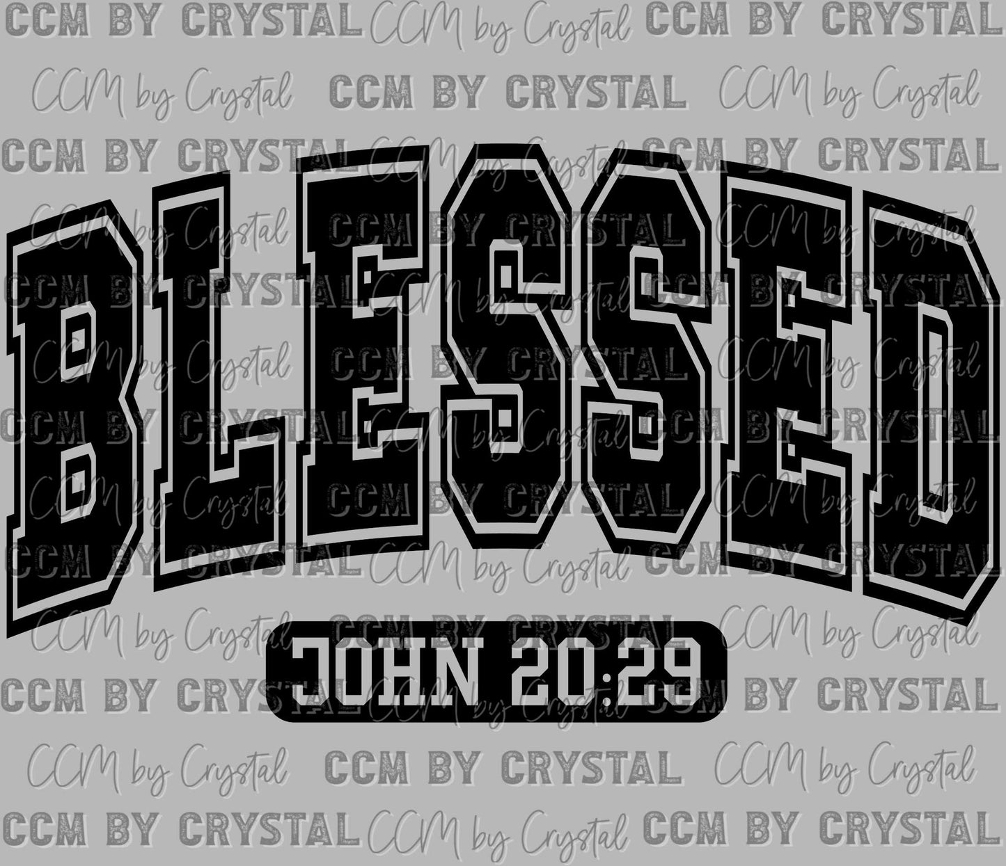Blessed John 20:29 Christian Faith Ready to Press Transfer DTF Transfer Sublimation Transfer