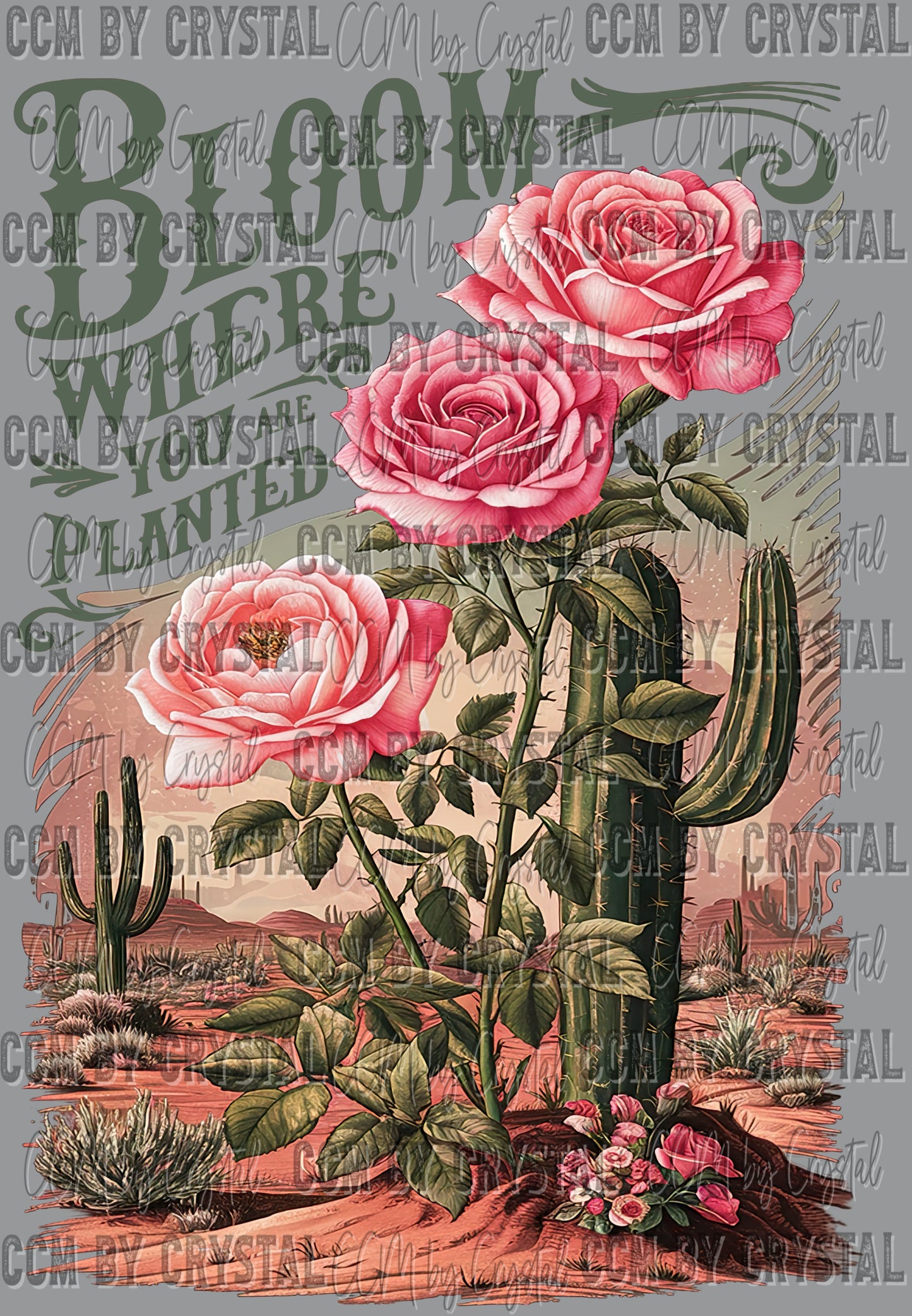 Bloom Where You Are Planted Green Clean Ready to Press Transfer DTF Transfer Sublimation Transfer