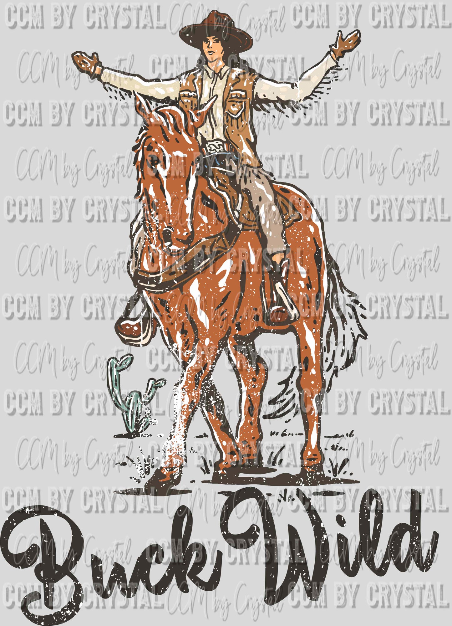 Buck Wild Cowgirl Western Rodeo Ready to Press Transfer DTF Transfer Sublimation Transfer