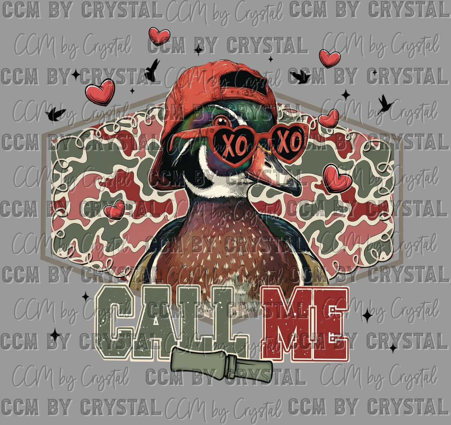 Call Me Duck Hunting Valentines Day Ready to Press DTF Transfers Sublimation Transfers
