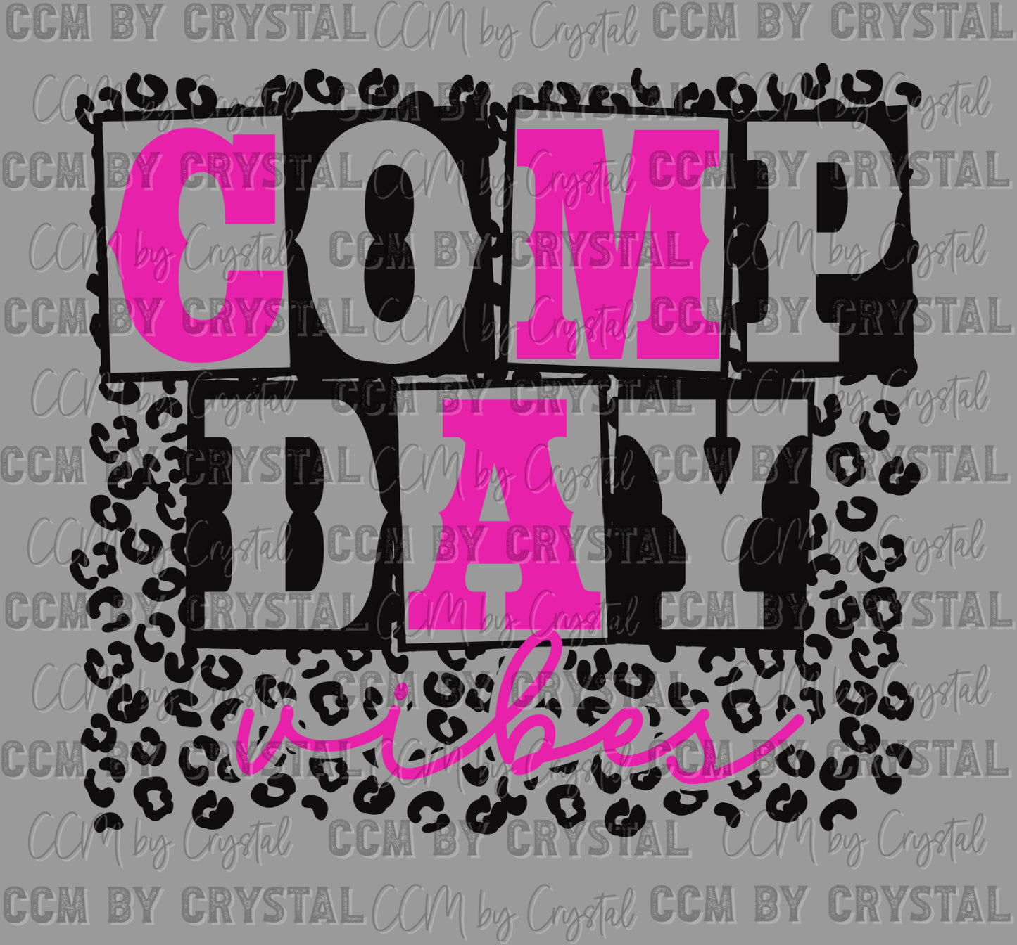 Comp Day Vibes Cheer Ready to Press Transfer DTF Transfer Sublimation Transfer