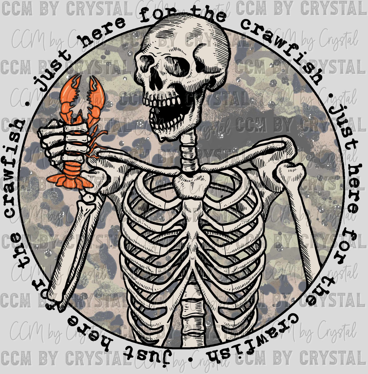 Just Here For The Crawfish Camo Ready to Press Transfer