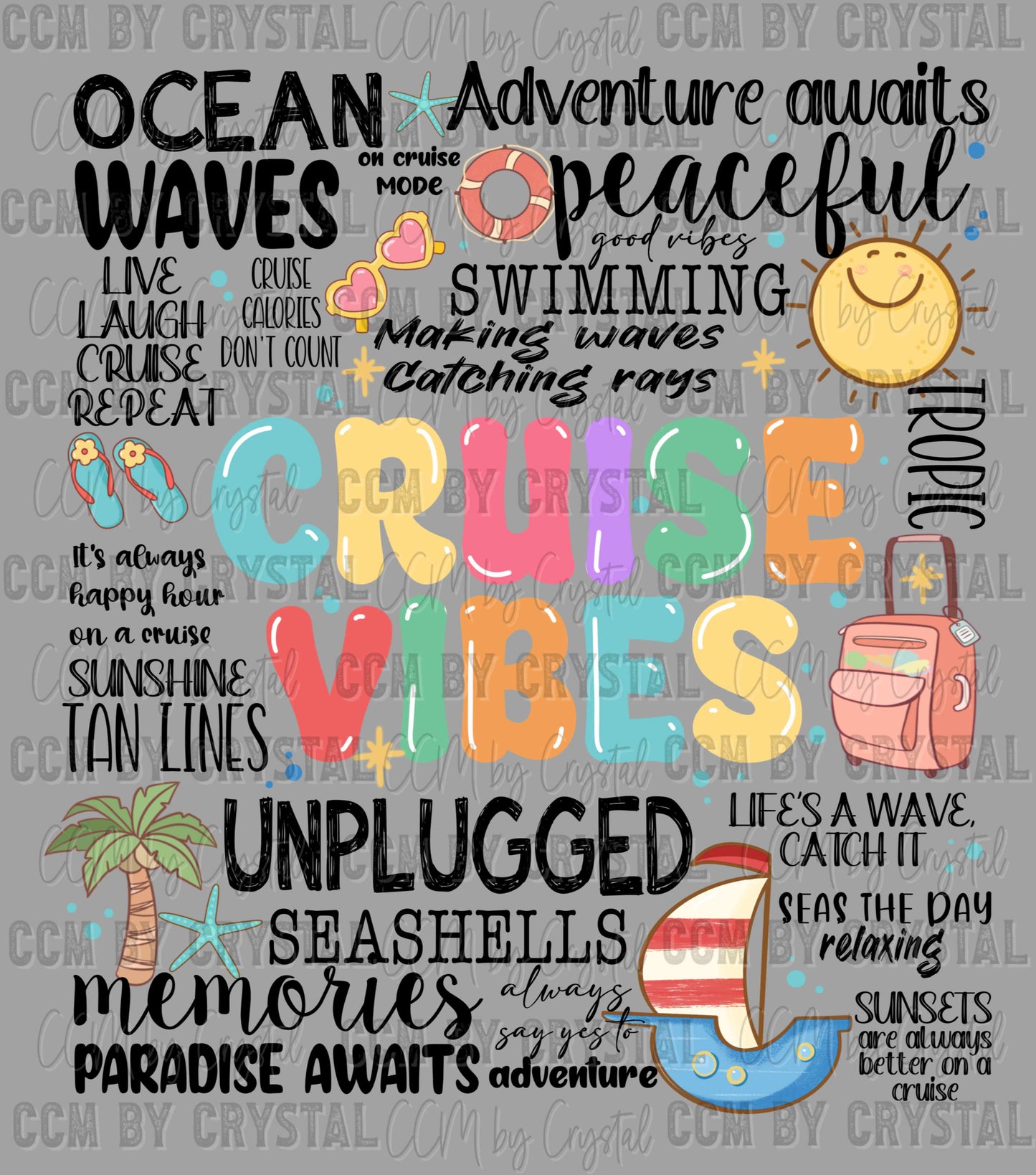 Cruise Vibes Ready to Press DTF Transfers Sublimation Transfers