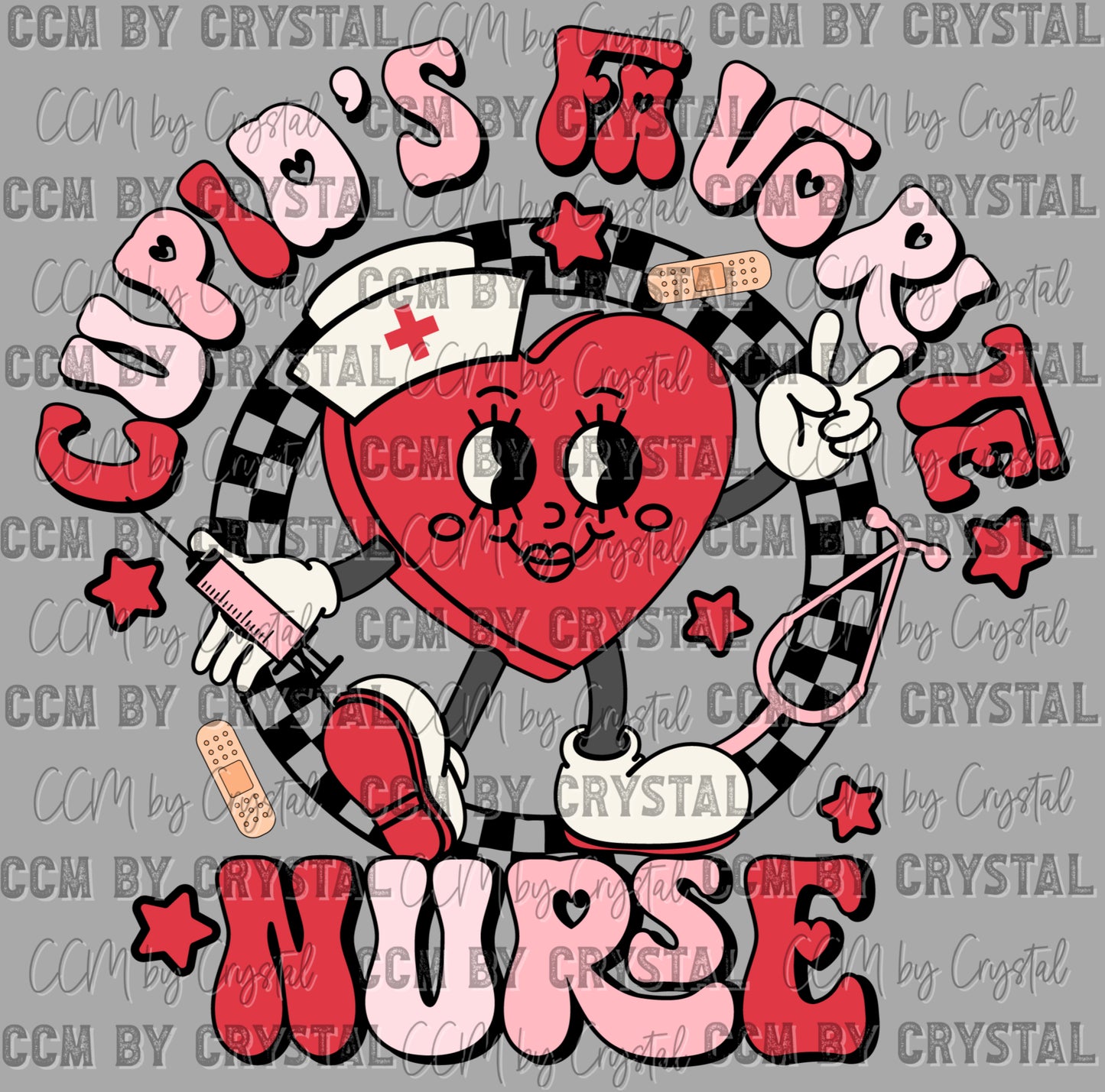 Cupid's Favorite Nurse Valentines Day Ready to Press Transfer DTF Transfer Sublimation Transfer
