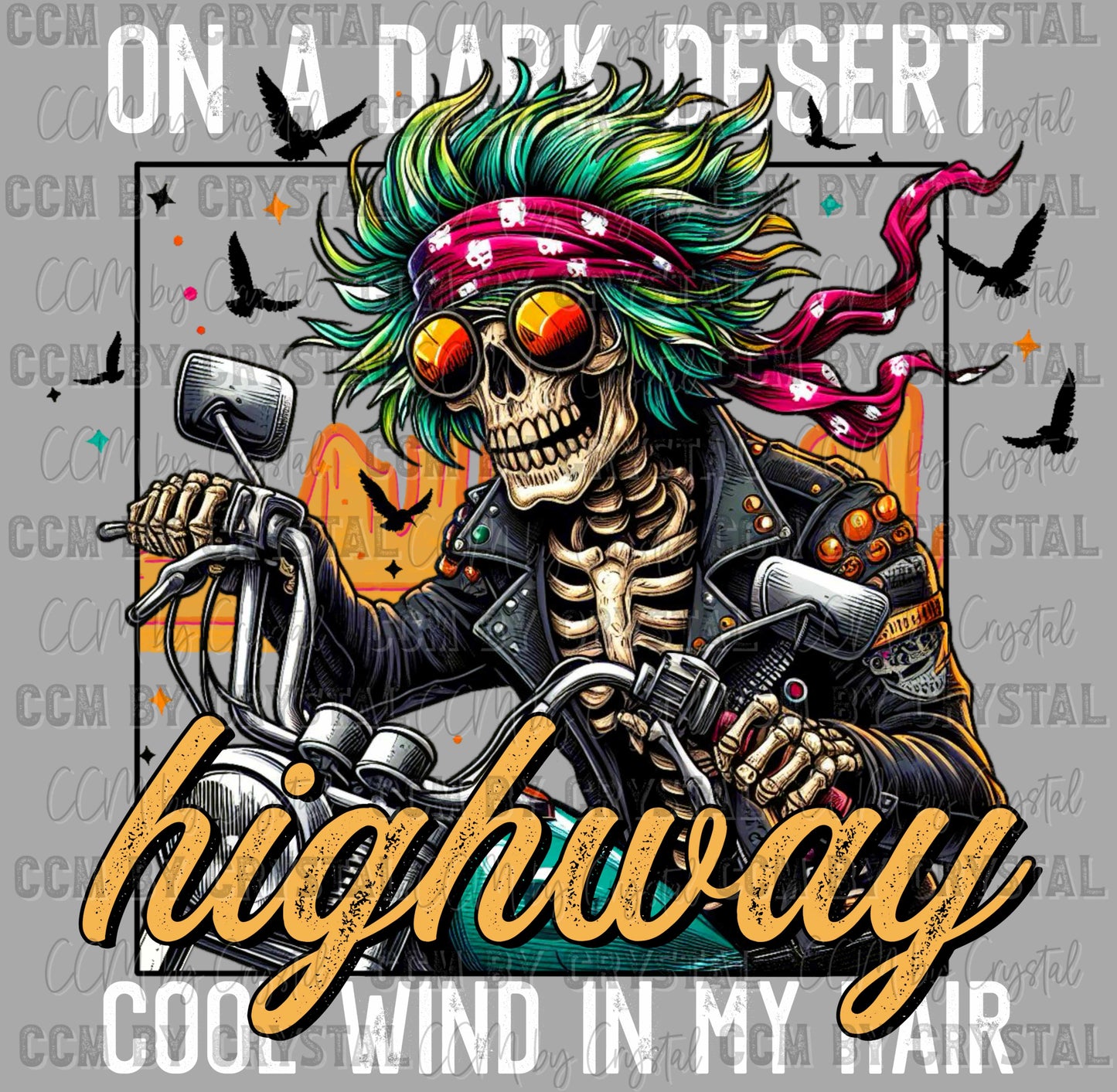 On a Dark Desert Highway Ready to Press Transfer DTF Transfer