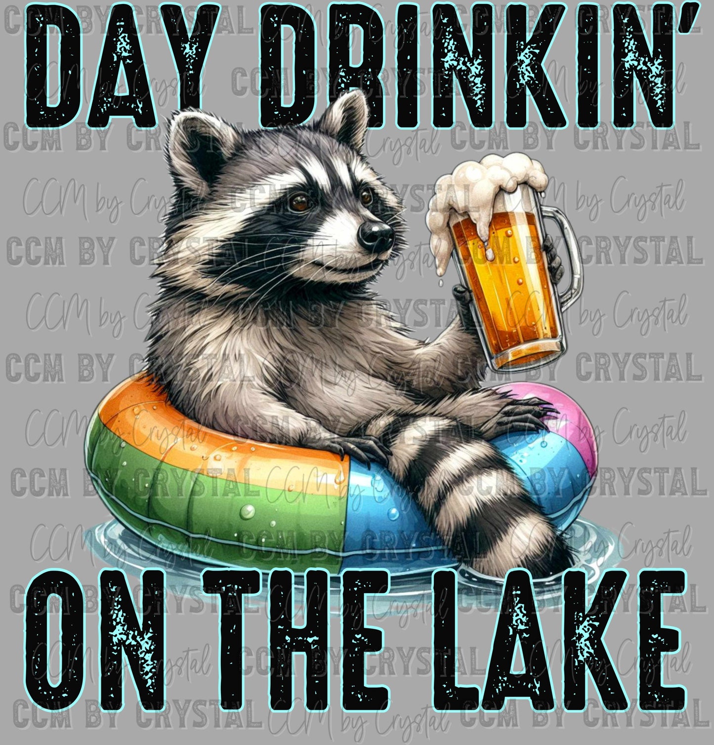 Day Drinkin on the Lake Ready to Press Transfer DTF Transfer Sublimation Transfer