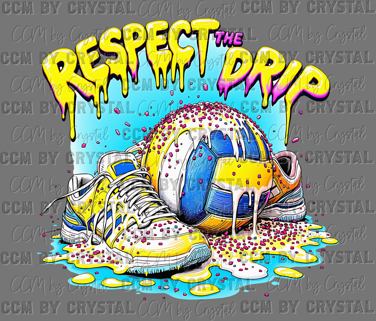 Respect the Drip Volleyball Ready to Press Transfer DTF Transfer Sublimation Transfer